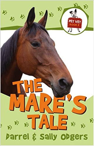 Pet Vet: Mare's Tale