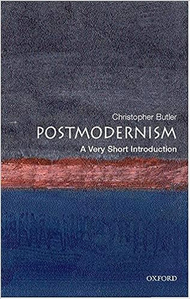 Postmodernism: A Very Short Introduction (Very Short Introductions)