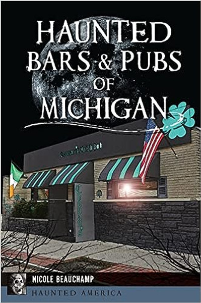 Haunted Bars & Pubs of Michigan