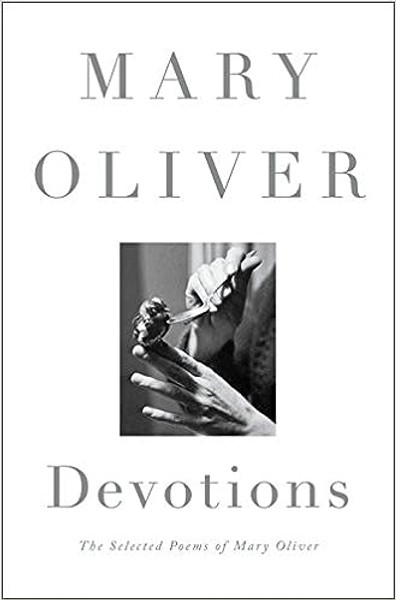 ZZHC_Devotions: Selected Poems of Mary Oliver