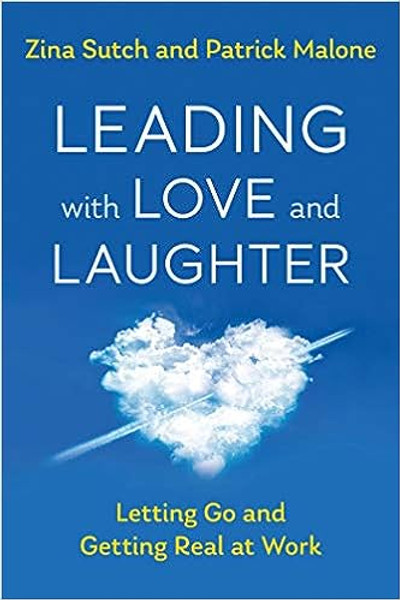 Leading with Love and Laughter