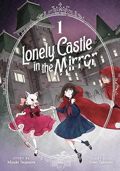 Lonely Castle in the Mirror Vol.1