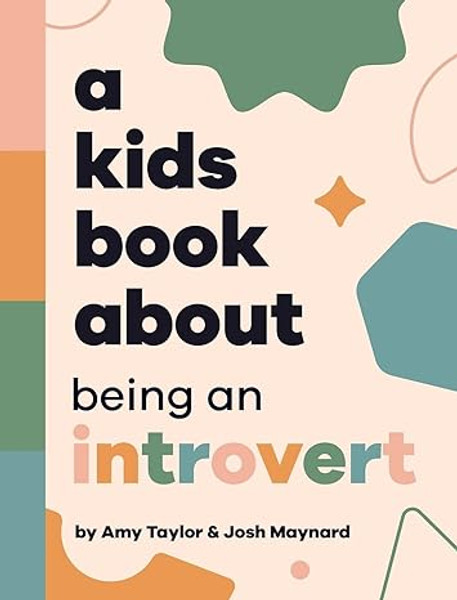 A Kids Book About Being An Introvert