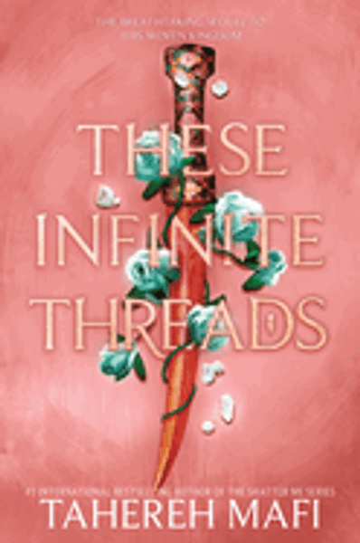 ZZHC_This Woven Kingdom #2: These Infinite Threads