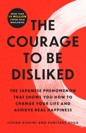 Courage to Be Disliked