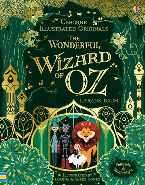U_Illustrated Originals: Wonderful Wizard of Oz