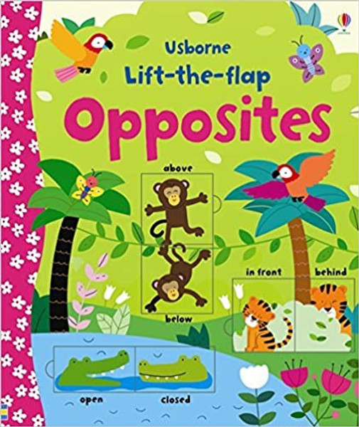 Lift the Flap: Opposites