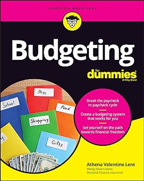 Budgeting for Dummies Budgeting for Dummies