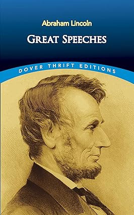 Great Speeches of Abraham Lincoln