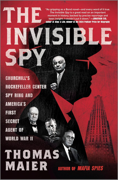 The Invisible Spy: The Untold True Story of an NFL Player Turned Spy and His Role in America's Covert WWII Operations