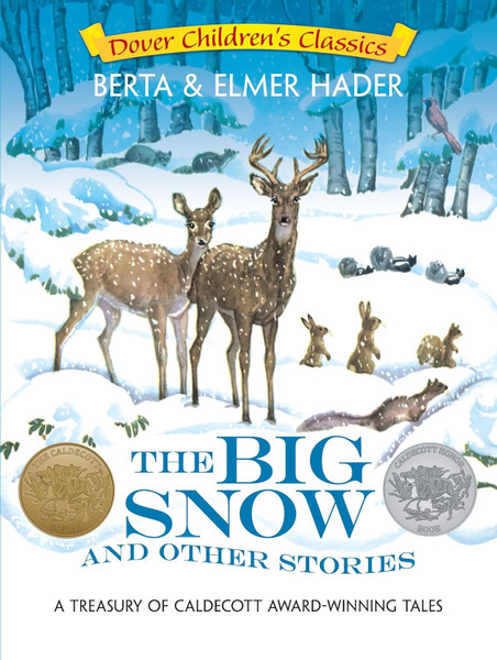 Big Snow and Other Stories