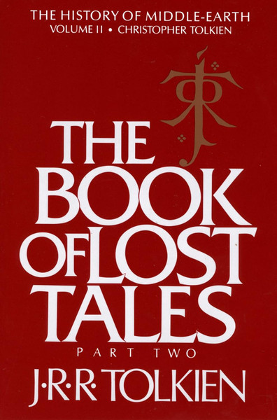 The Book Of Lost Tales: Part Two