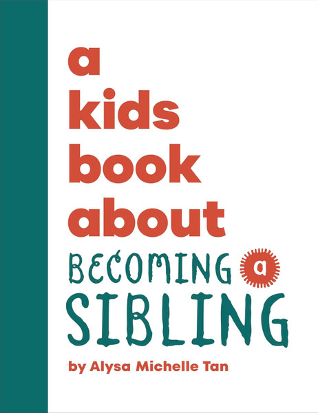 Kid's Book About Becoming a Sibling