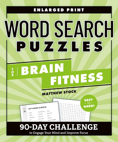 Word Search Puzzles for Brain Fitness: 90-Day Challenge to Engage Your Mind and Improve Focus (Brain Fitness Puzzle Games)