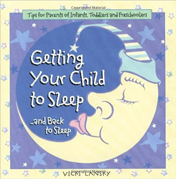 Getting Your Child to Sleep... and Back to Sleep