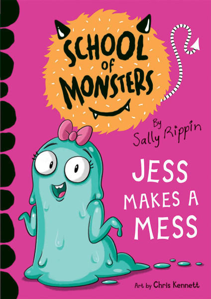 Jess Makes a Mess (School of Monsters)