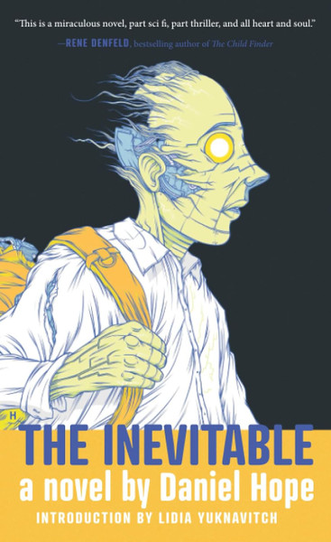The Inevitable: A Novel