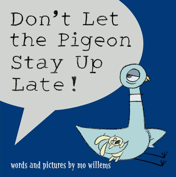 Don't Let the Pigeon Stay Up Late! - Boardbook