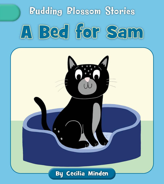 A Bed for Sam (Budding Blossom Stories)