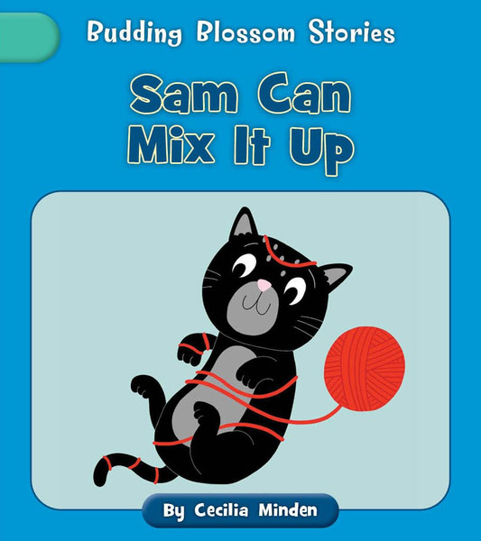 Sam Can Mix It Up (Budding Blossom Stories)