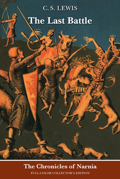 The Last Battle (The Chronicles of Narnia, Book 7)