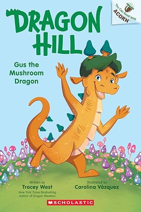Dragon Hill #2: Gus the Mushroom Dragon
