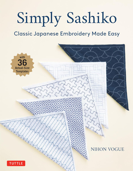 Simply Sahiko: Classic Japanese Embroidery Made Easy