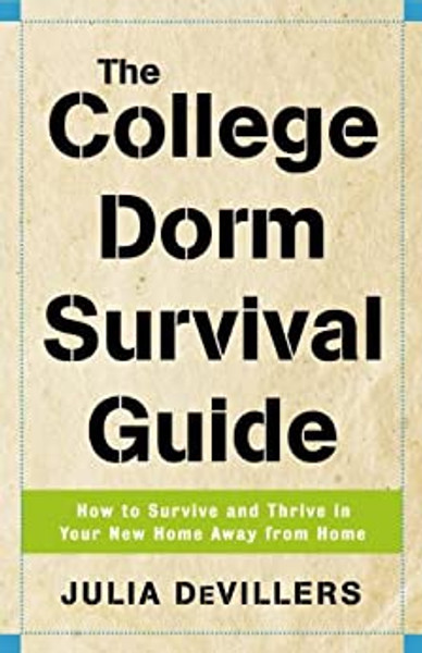 College Dorm Survival Guide, The