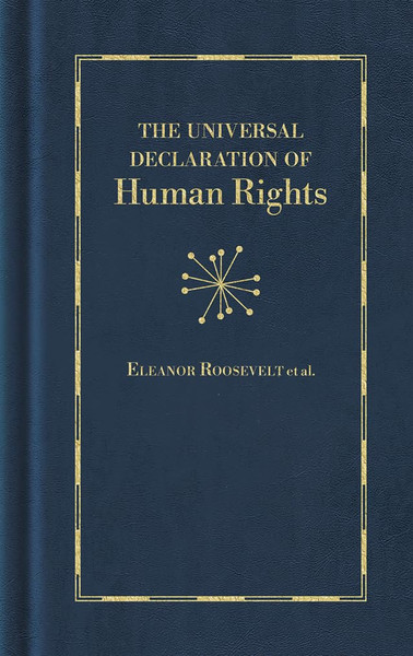 Universal Declaration of Human Rights (Books of American Wisdom)