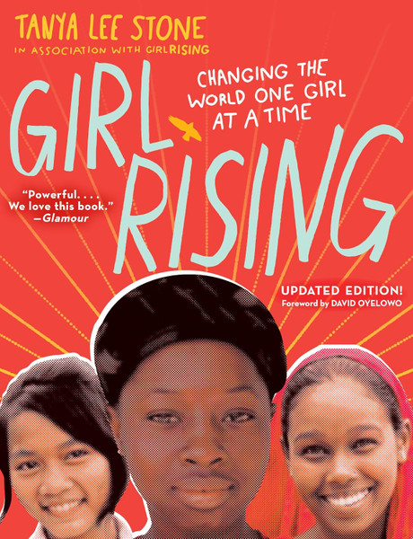 Girl Rising: Changing the World One Girl at a Time
