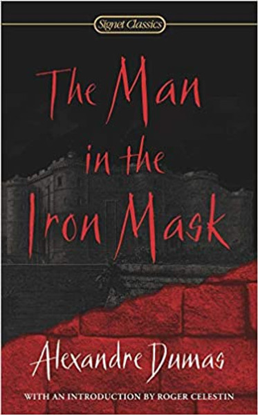 Man in the Iron Mask - Signet Classics