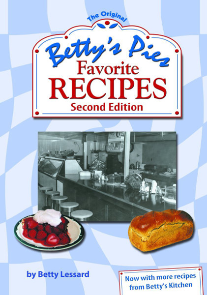 Betty's Pies: Favorite Recipes