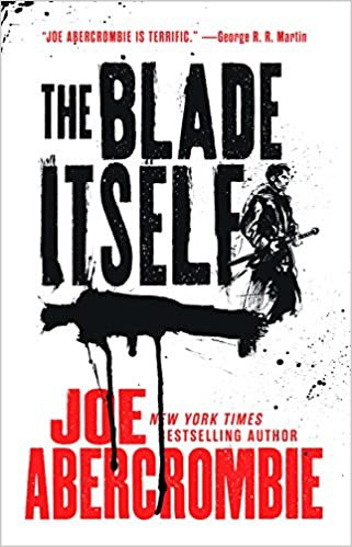 First Law Trilogy #1: The Blade Itself