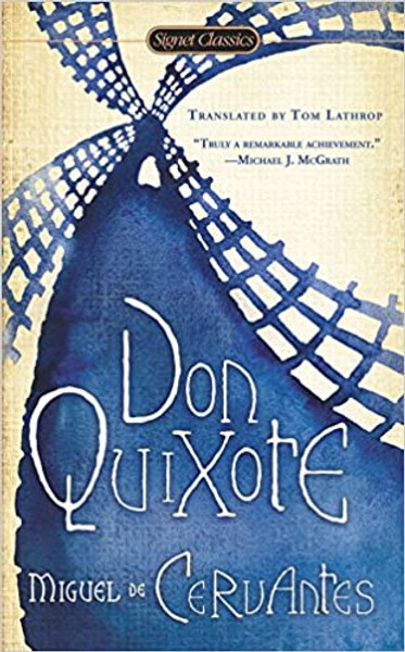 Don Quixote: Signet Classics