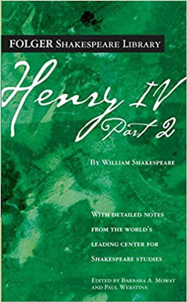 Folger Shakespeare Library: Henry IV Part 2