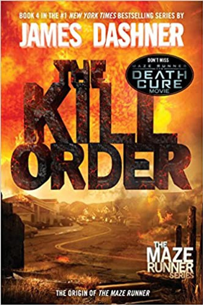 Maze Runner #4: Kill Order