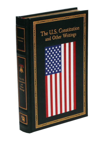 U. S. Constitution and Other Writings