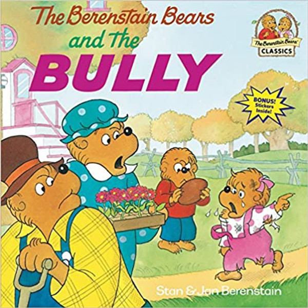 Berenstain Bears: Berenstain Bears and the Bully