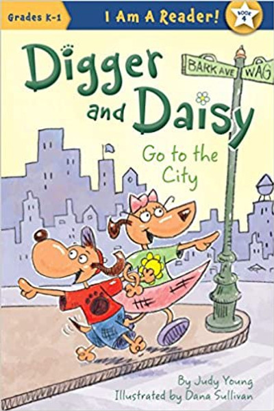Digger and Daisy Go To The City