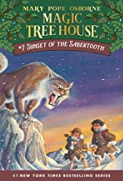 Magic Tree House 7: Sunset of the Sabertooth