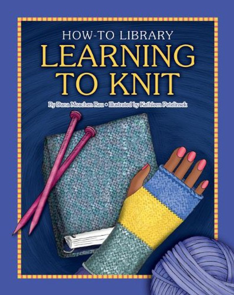 ZZDNR_How-To Library: Learning to Knit