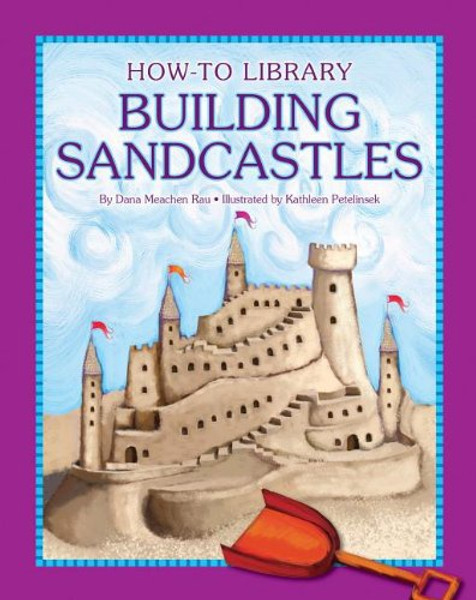 ZZDNR_How-To Library: Building Sandcastles