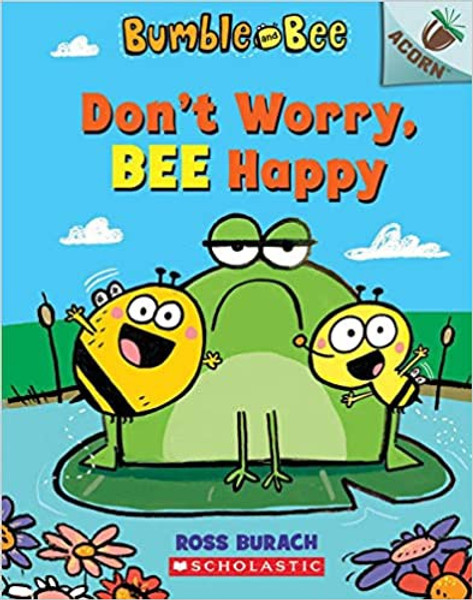 Bumble and Bee #1: Don't Worry, Bee Happy