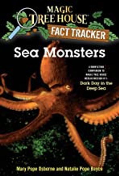 Magic Tree House: Fact Tracker: Sea Monsters