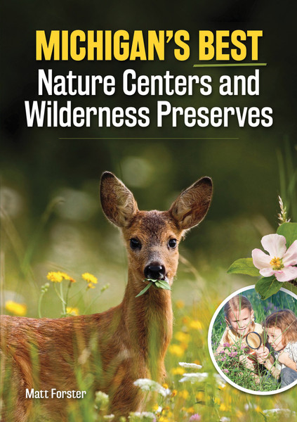 ZZOP_Michigan's Best Nature Centers and Wilderness Preserves