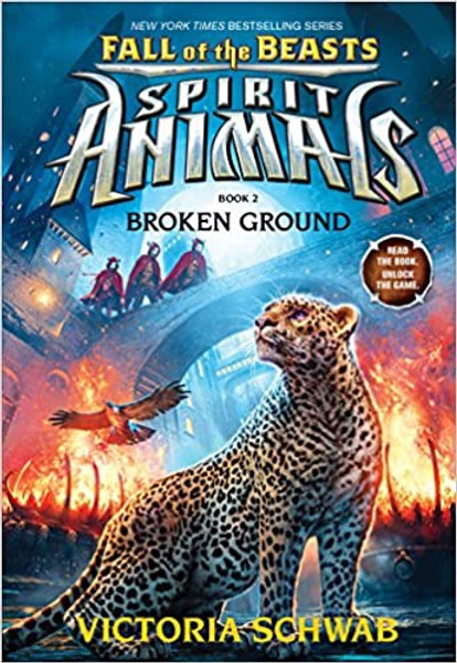 Spirit Animals: Fall of the Beasts #2: Broken Ground