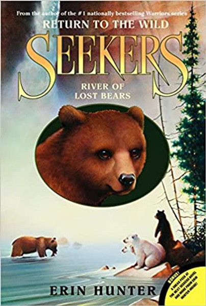 Seekers: Return to the Wild #3: River of Lost Bears