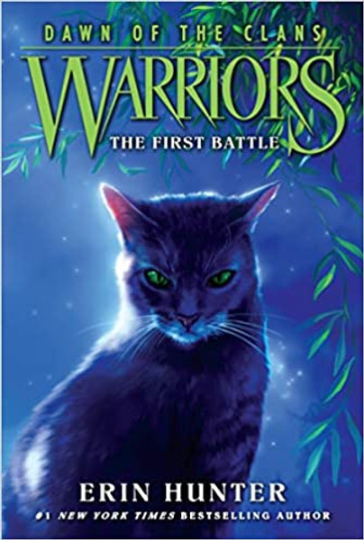 Warriors: Dawn of the Clans #3: First Battle