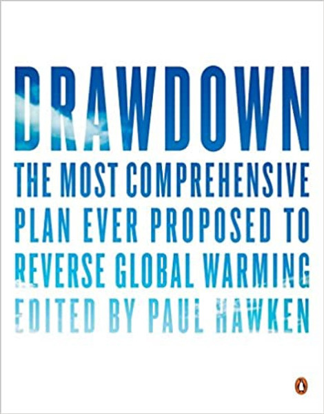 ZZDNR_Drawdown The Most Comprehensive Plan Ever Proposed to Reverse Global Warming