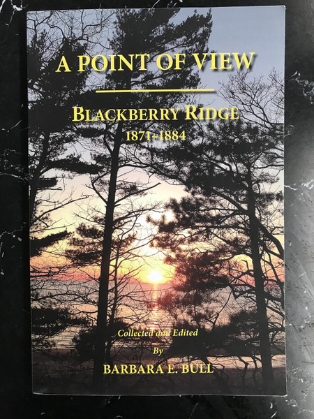 Point of View, A: Blackberry Ridge 1871-1884